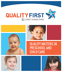 Quality First - Quality Matters in Preschool and Child Care